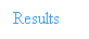 Text Box: Results
